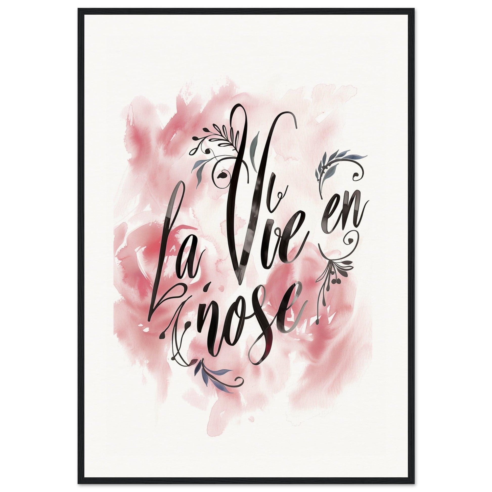 Poster La Vie En Rose ( 70x100-cm-Bois-noir)