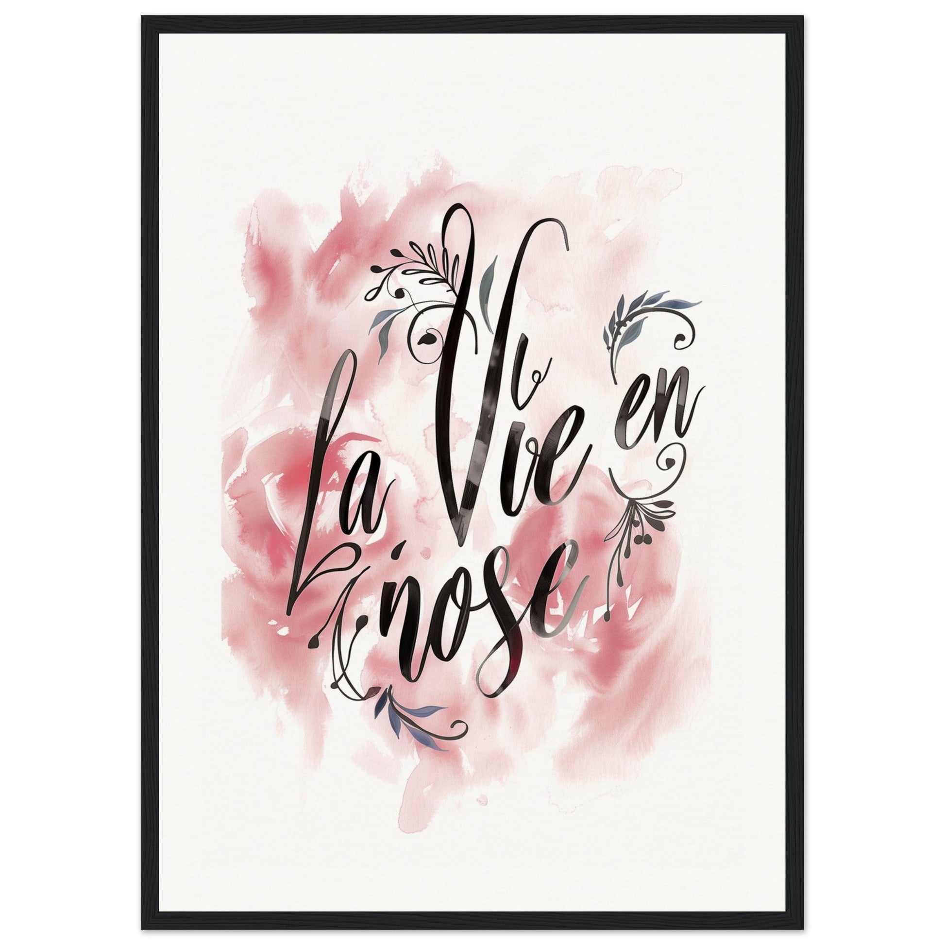 Poster La Vie En Rose ( 50x70-cm-Bois-noir)