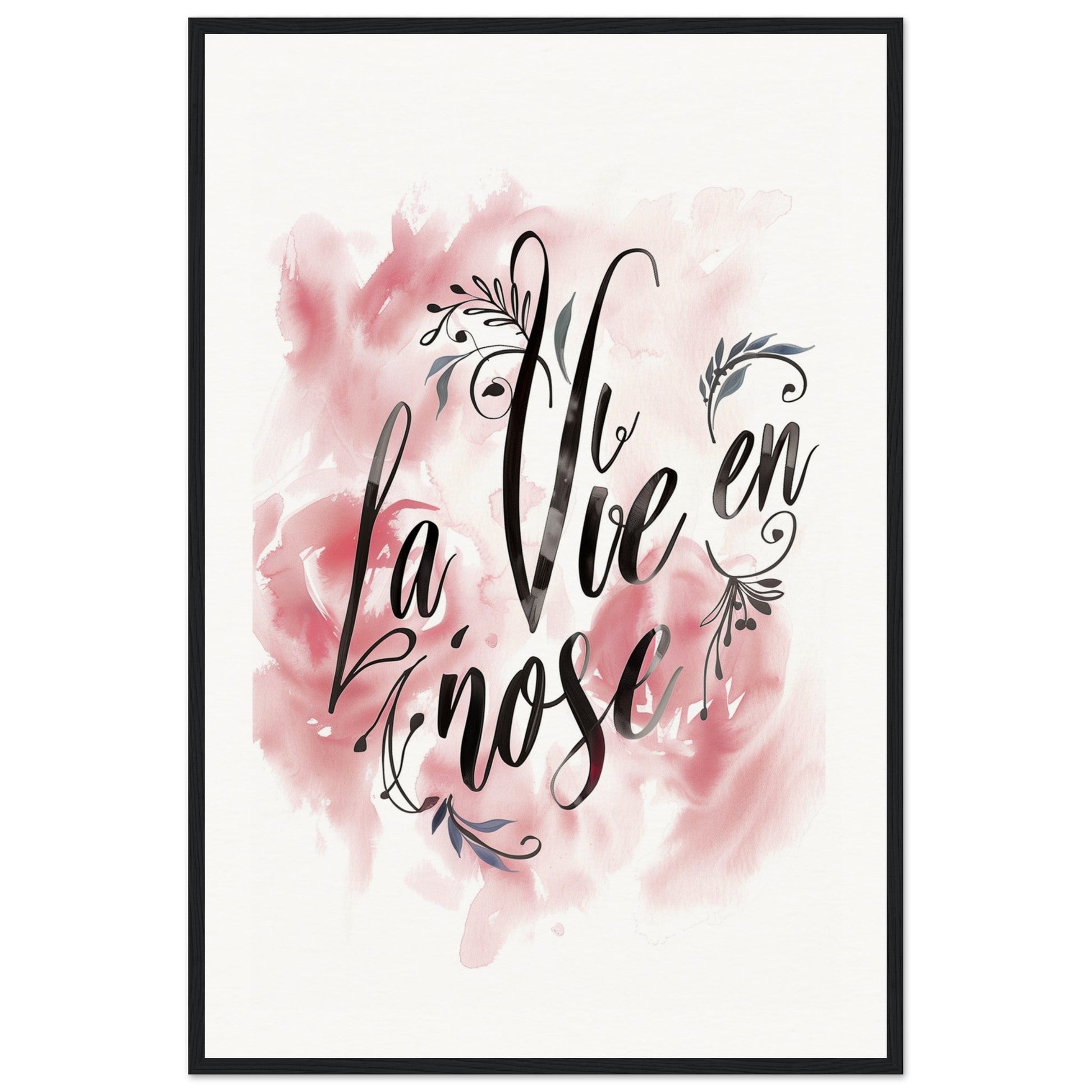 Poster La Vie En Rose ( 60x90-cm-Bois-noir)