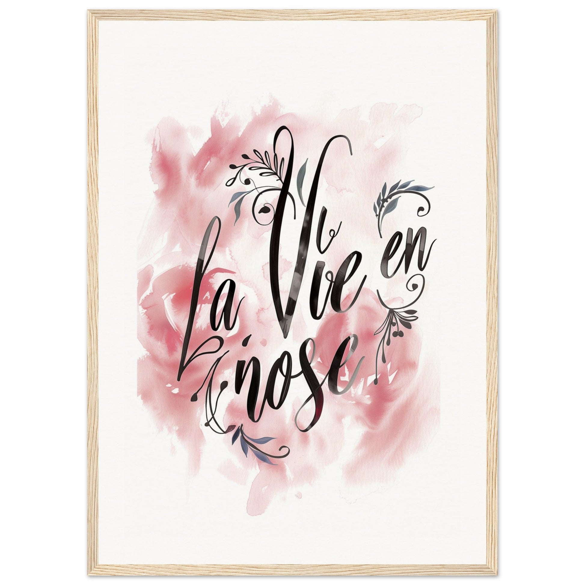 Poster La Vie En Rose ( 50x70-cm-Bois-clair)