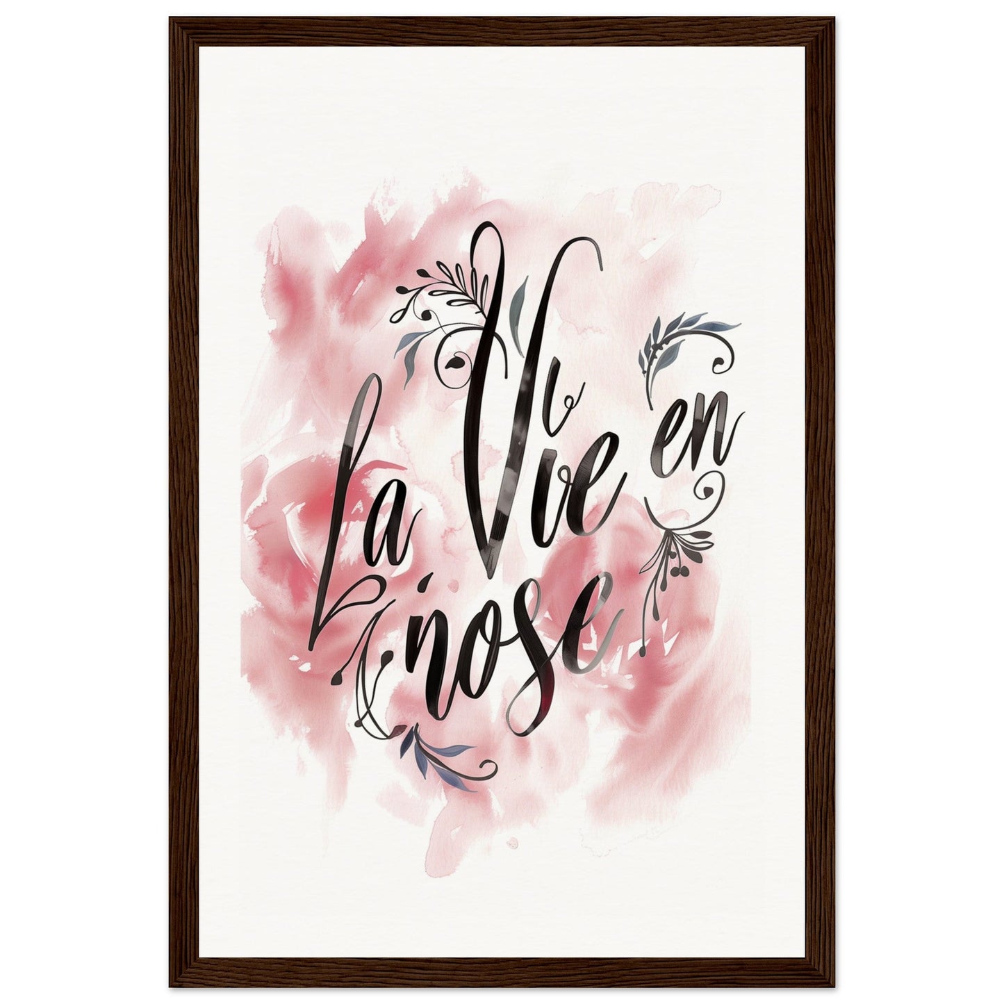 Poster La Vie En Rose ( 30x45-cm-Bois-foncé)