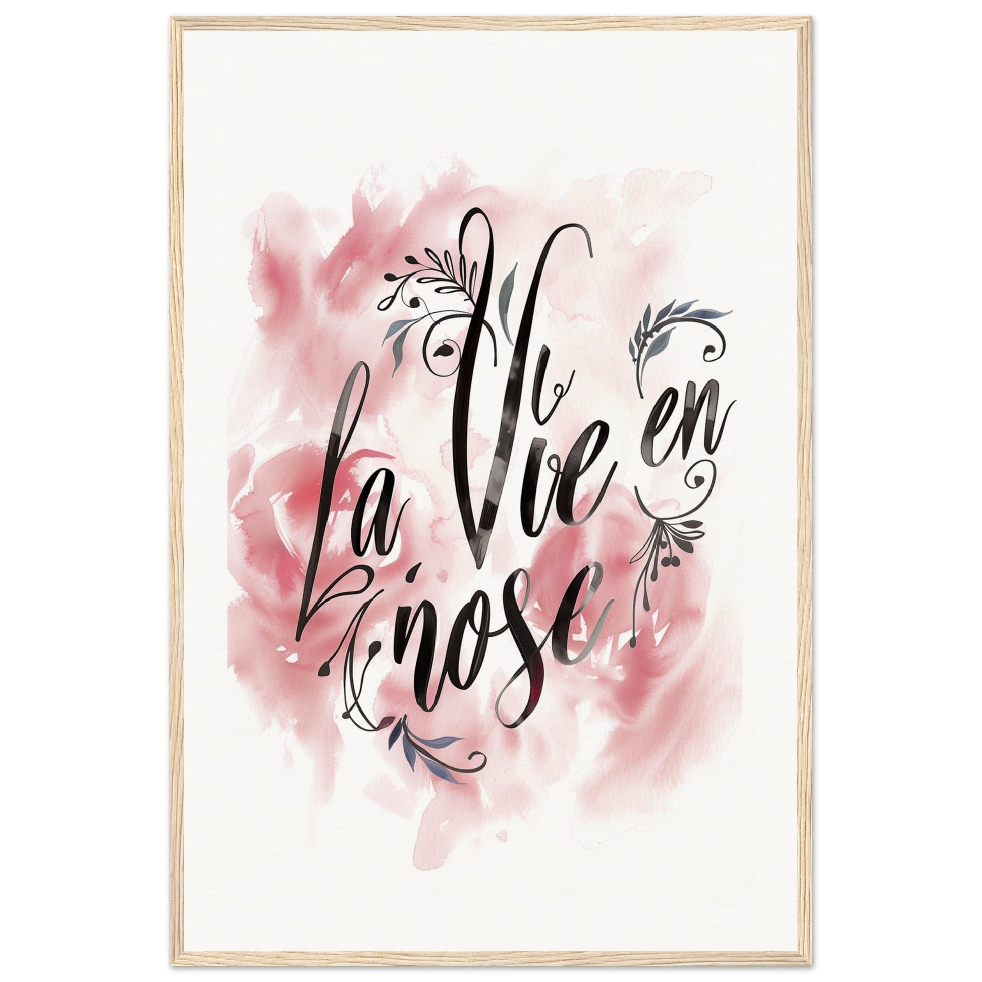 Poster La Vie En Rose ( 60x90-cm-Bois-clair)