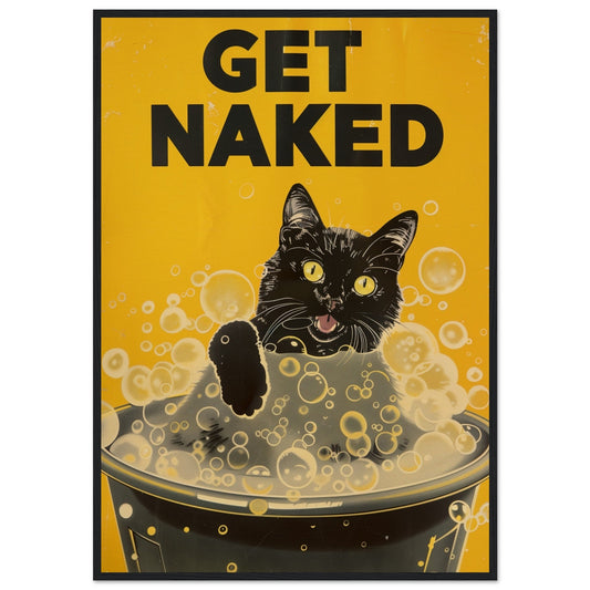 Poster Salle de Bain Get Naked ( 70x100-cm-Bois-noir)